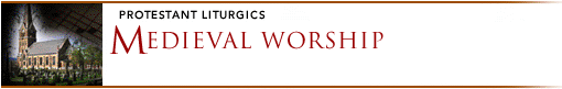 Medieval Worship